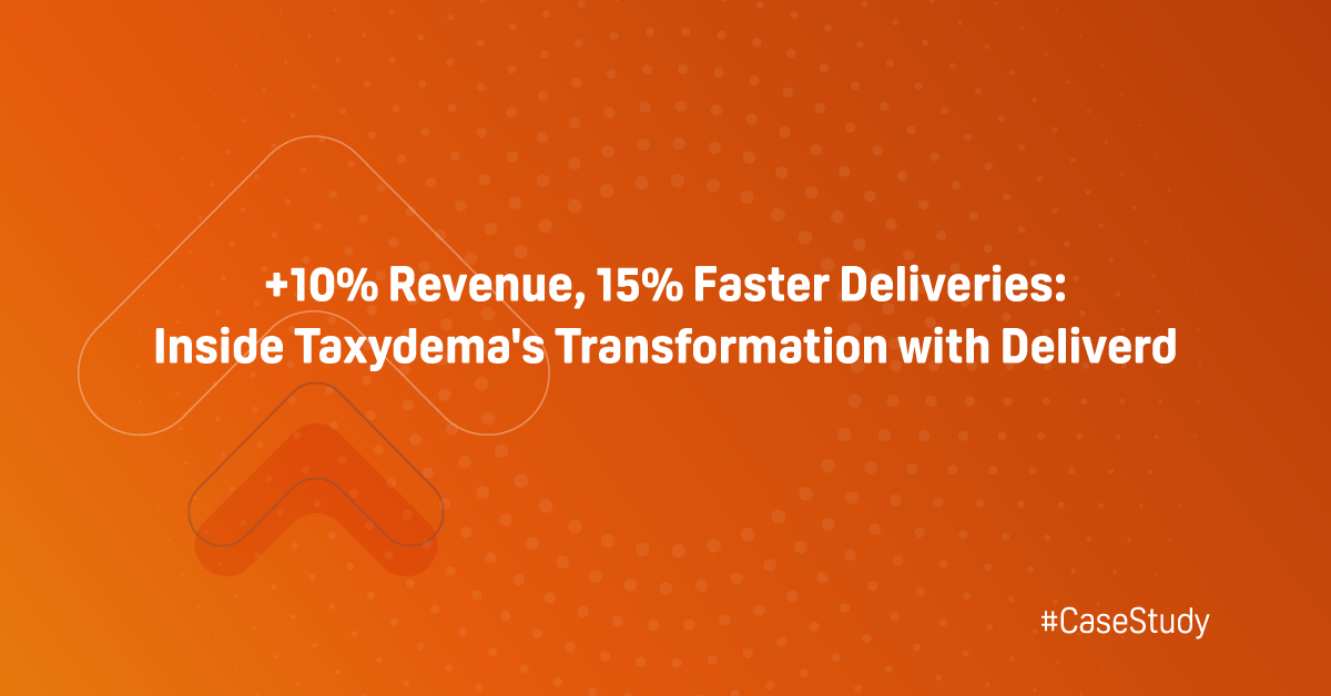 +10% Revenue, 15% Faster Deliveries: Inside Taxydema's Transformation with Deliverd
